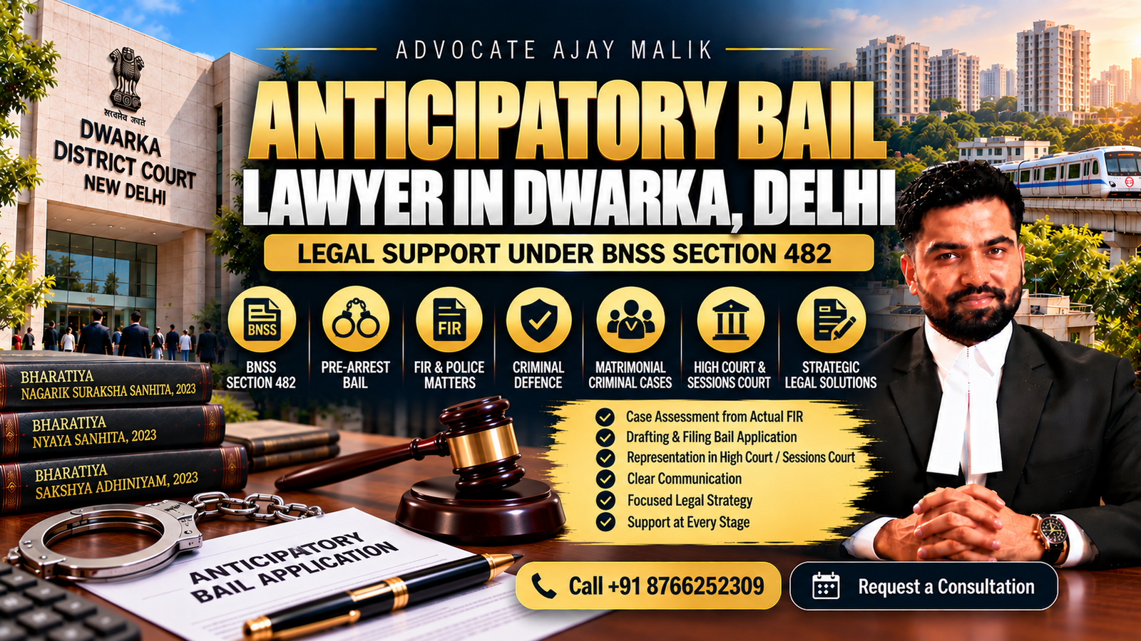 Anticipatory Bail Lawyer in Dwarka Delhi BNSS Section 482 Advocate Ajay Malik